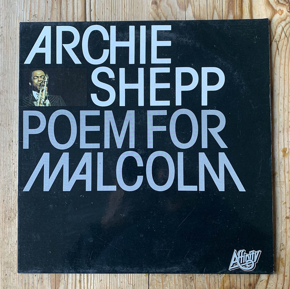 Archie Shepp - Poem for Malcolm