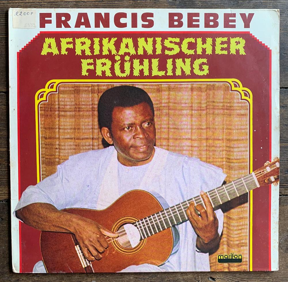 Francis Bebey - Afrikanischer Fruhling