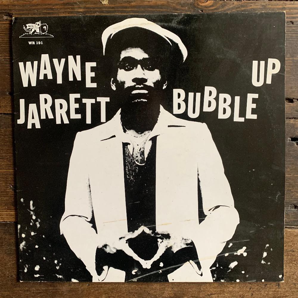 Wayne Jarrett - Bubble Up