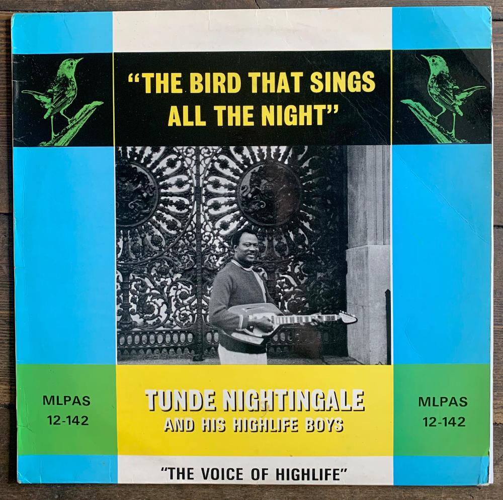 Tunde Nightingale - The Bird That Sings All Night