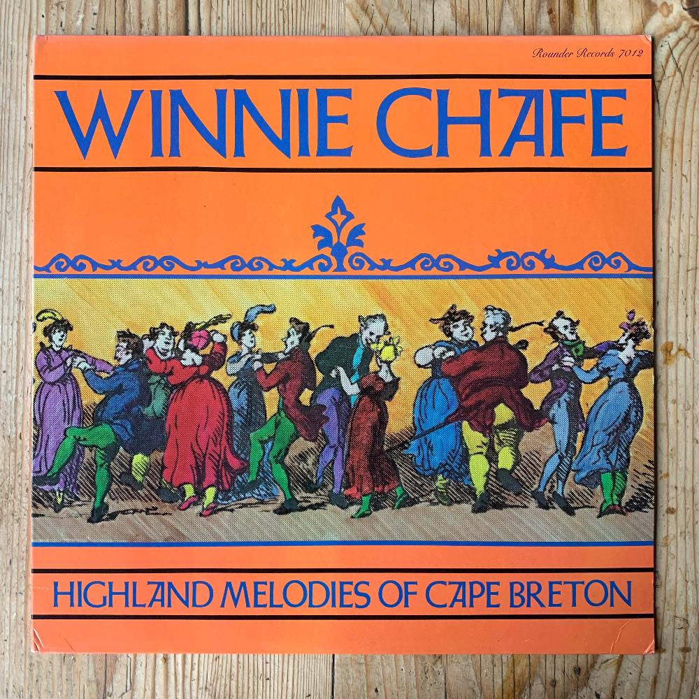 Winnie Chafe - Highland Melodies Of Cape Breton