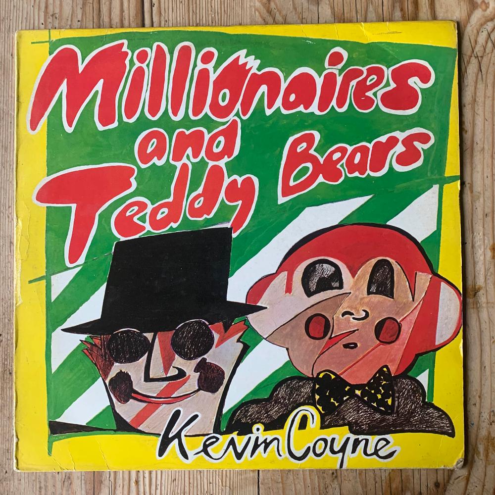 Kevin Coyne - Millionaires and Teddy Bears