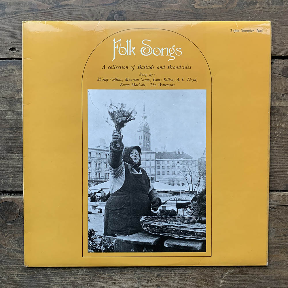 v/a - Folk Songs (A Collection Of Ballads And Broadsides) Topic Sampler – No 6