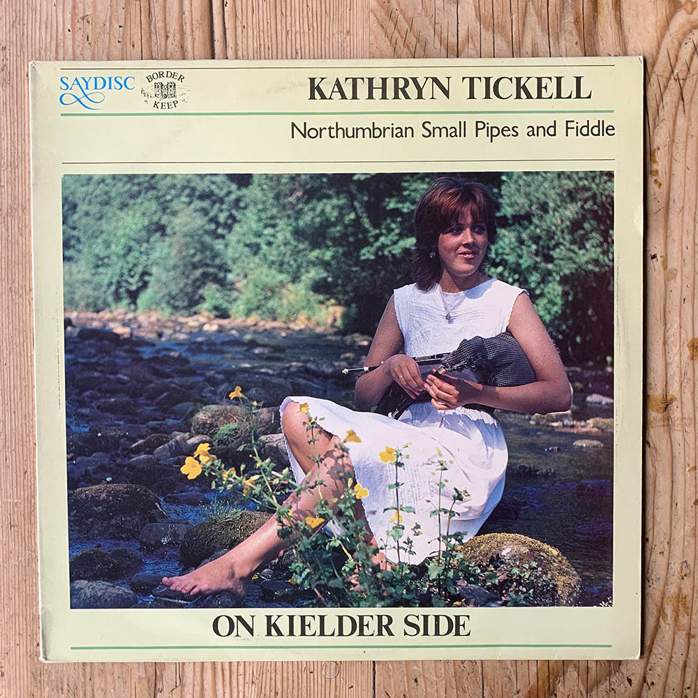 Kathryn Tickell - On Kielder Side