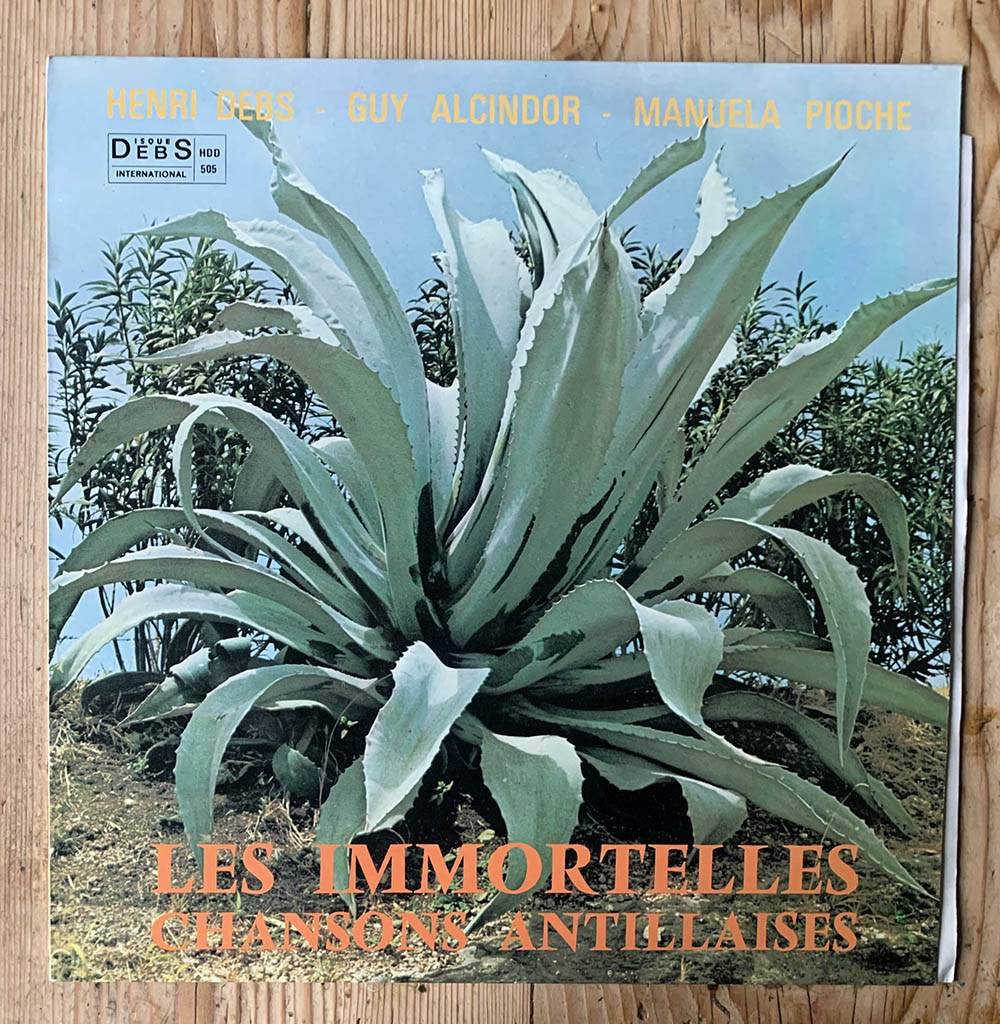 Henri Debs - Guy Alcindor - Manuela Pioche - Les Immortelles Chansons Antillaises