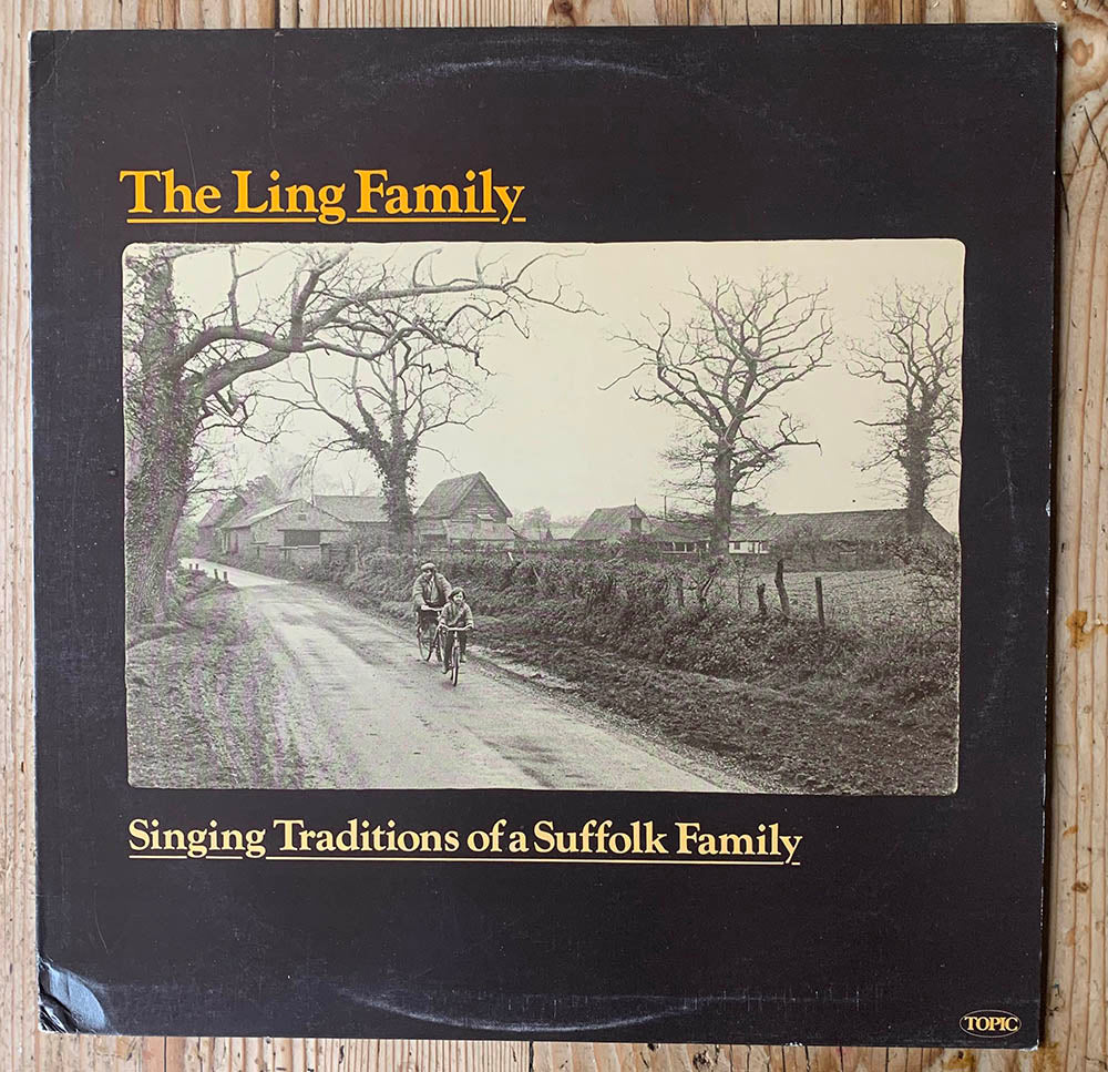 The Ling Family - Singing Traditions of a Suffolk Family