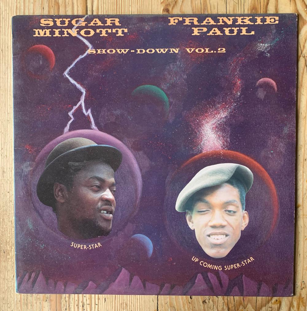 Sugar Minott / Frankie Paul - Show - Down Vol. 2