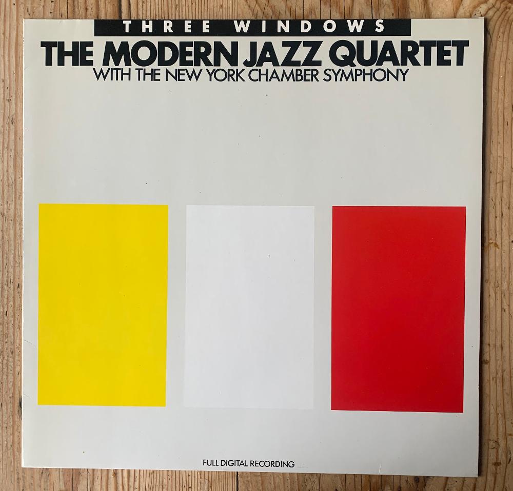 Modern Jazz Quartet - Three Windows