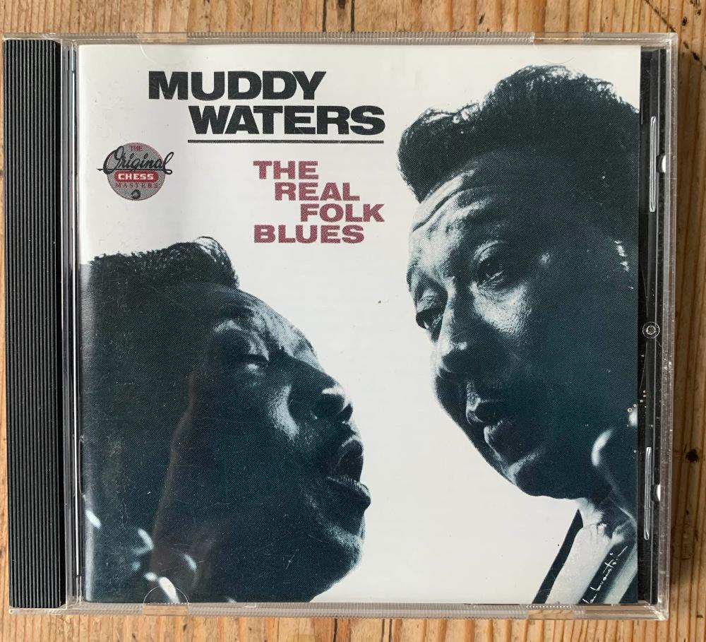 Muddy Waters - The Real Folk Blues