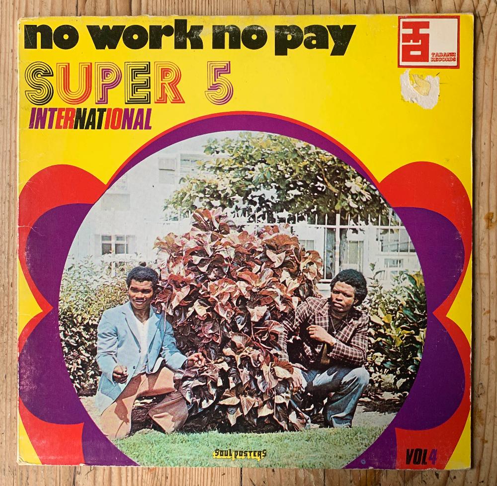 super 5 international, no work no pay, african, uk, vinyl, catchy rhythms, used, lp, record