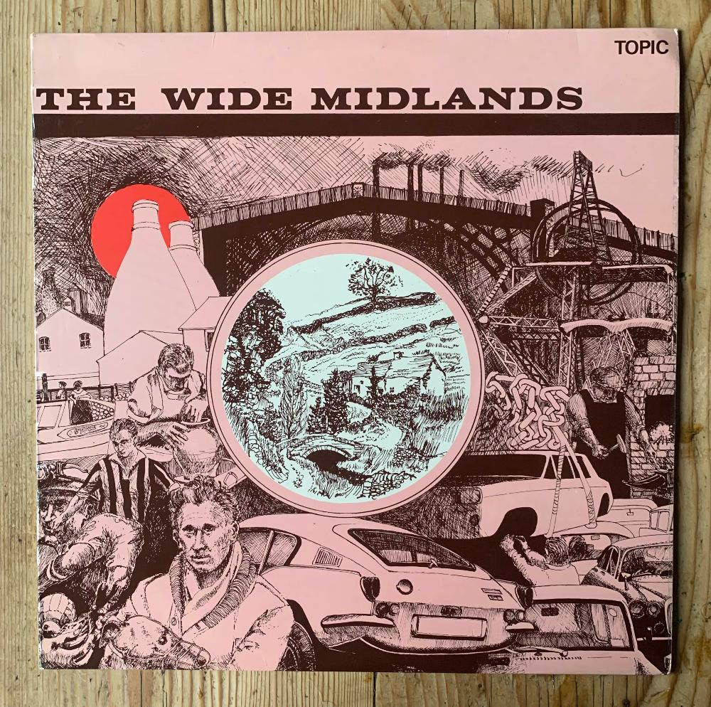 v/a - The Wide Midlands (Songs, Stories And Tunes From The Central Counties)