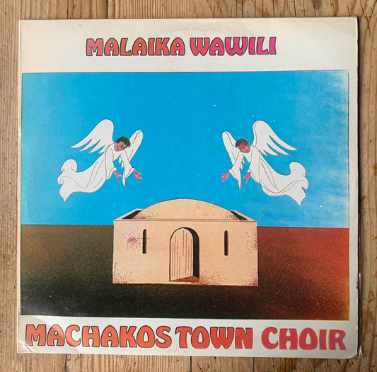 Malaika Wawili Machakos - Town Choir